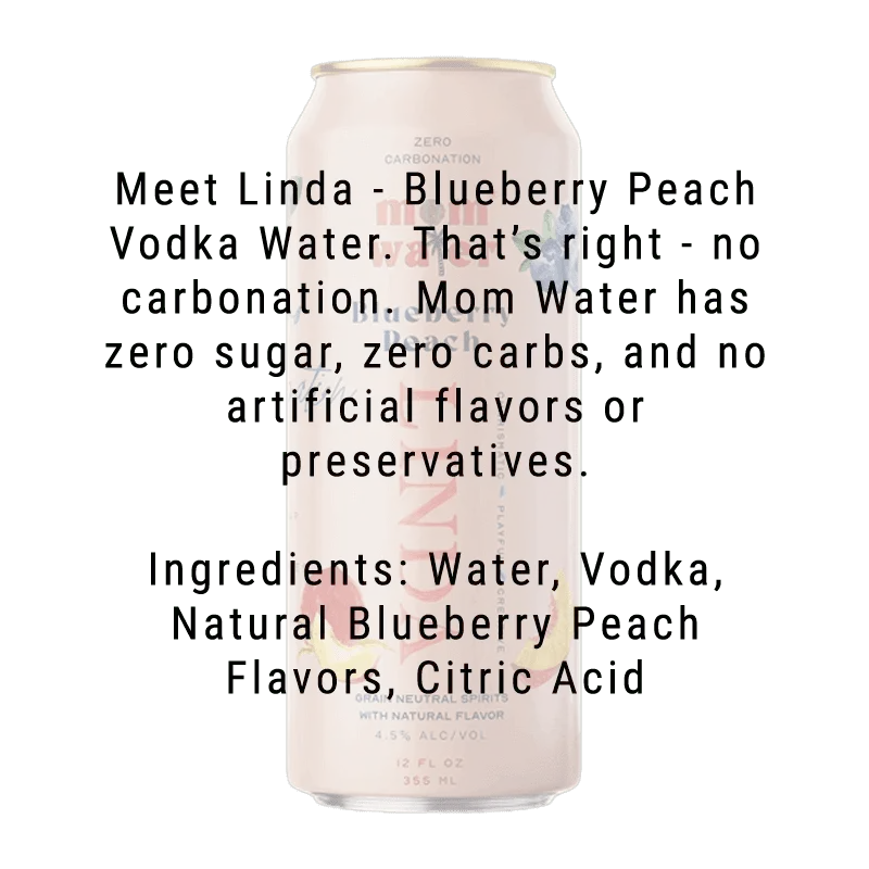 Mom Water Linda - Blueberry Peach Cocktail 12.oz 4 Pack - Image 2